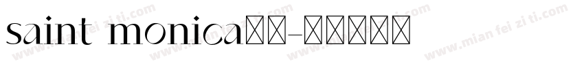 saint monica字体字体转换